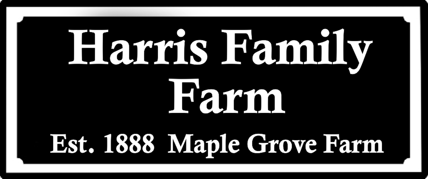Engraved plaque for Harris Maple Grove Family Farm Farm