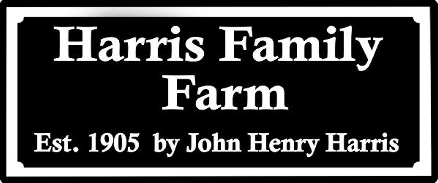 Engraved plaque for Harris Family Farm Farm